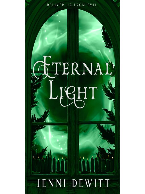 Title details for Eternal Light by Jenni DeWitt - Available